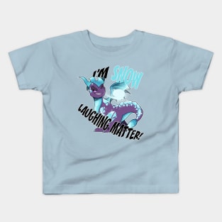 Snow Laughing Matter! Kids T-Shirt